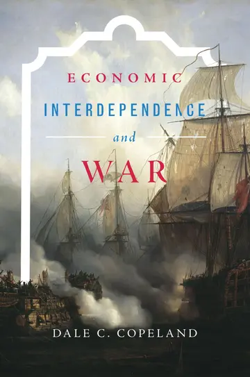 Cover of Economic Interdependence and War