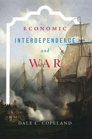 Cover of Economic Interdependence and War