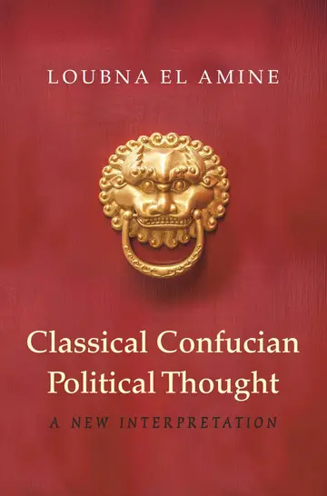 Cover of Classical Confucian Political Thought