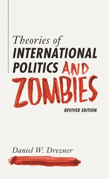 Cover of Theories of International Politics and Zombies