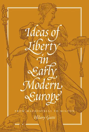 Cover of Ideas of Liberty in Early Modern Europe