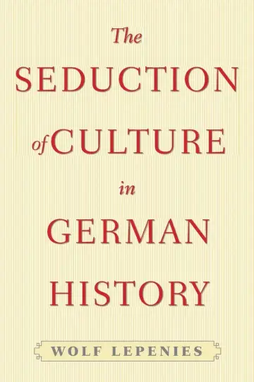 Cover of The Seduction of Culture in German History