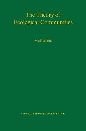 Cover of The Theory of Ecological Communities