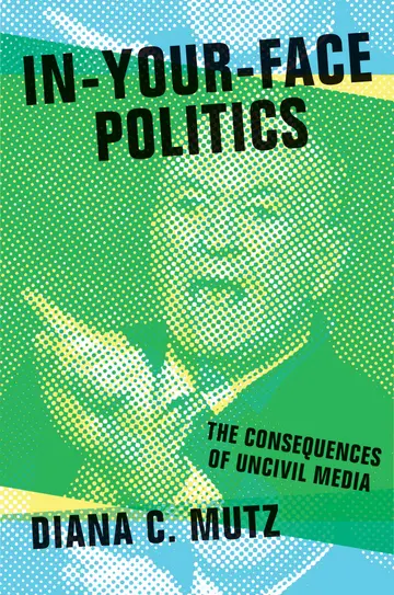 Cover of In-Your-Face Politics
