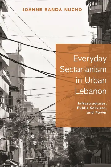 Cover of Everyday Sectarianism in Urban Lebanon