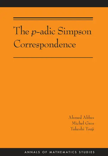 Cover of The p-adic Simpson Correspondence
