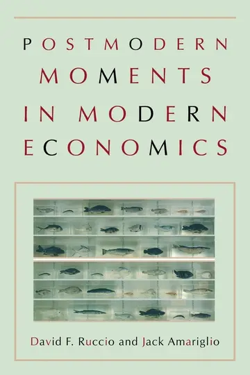 Cover of Postmodern Moments in Modern Economics