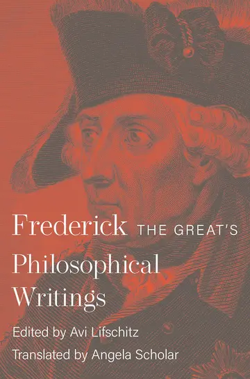 Cover of Frederick the Great's Philosophical Writings