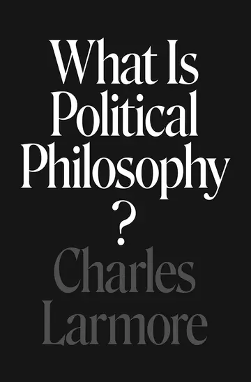 Cover of What Is Political Philosophy?