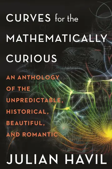 Cover of Curves for the Mathematically Curious