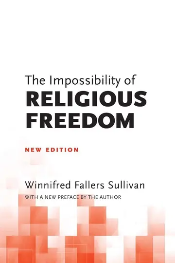 Cover of The Impossibility of Religious Freedom