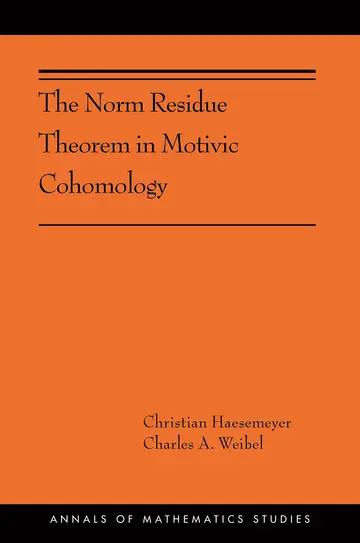 Cover of The Norm Residue Theorem in Motivic Cohomology