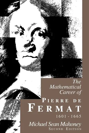 Cover of The Mathematical Career of Pierre de Fermat, 1601-1665