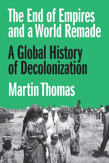 Cover of The End of Empires and a World Remade