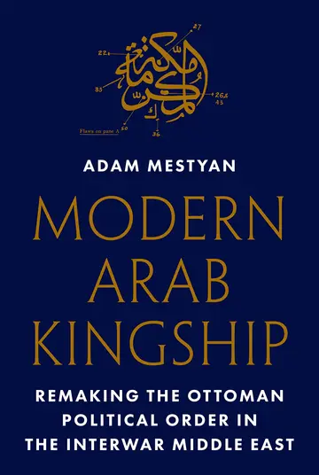 Cover of Modern Arab Kingship