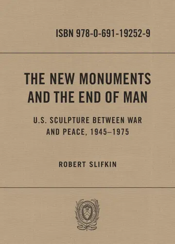 Cover of The New Monuments and the End of Man