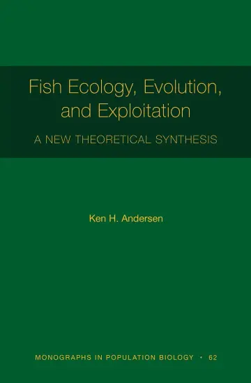 Cover of Fish Ecology, Evolution, and Exploitation