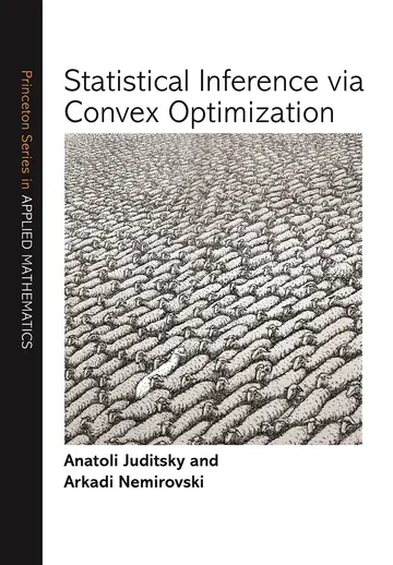 Cover of Statistical Inference via Convex Optimization