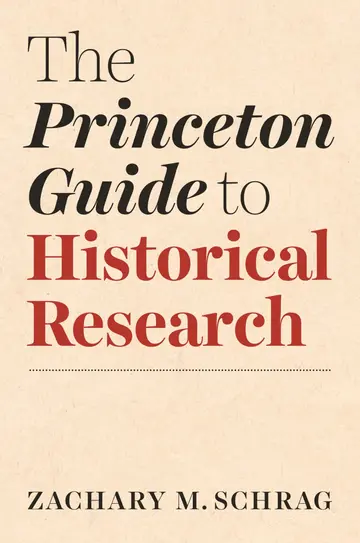 Cover of The Princeton Guide to Historical Research