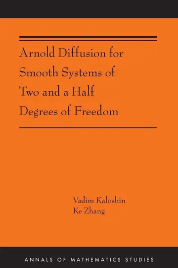Cover of Arnold Diffusion for Smooth Systems of Two and a Half Degrees of Freedom