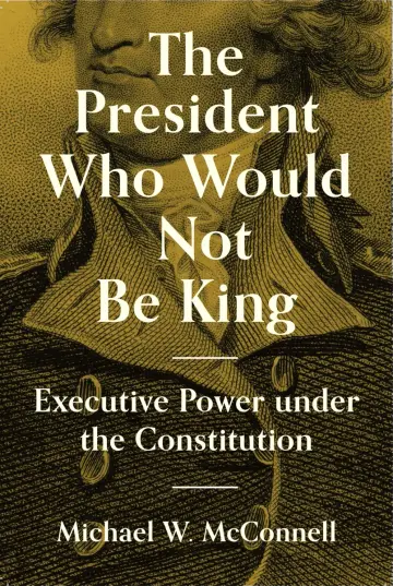 Cover of The President Who Would Not Be King