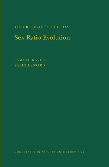 Cover of Theoretical Studies on Sex Ratio Evolution