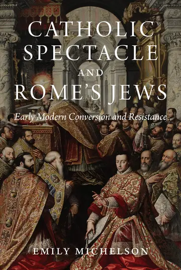 Cover of Catholic Spectacle and Rome's Jews