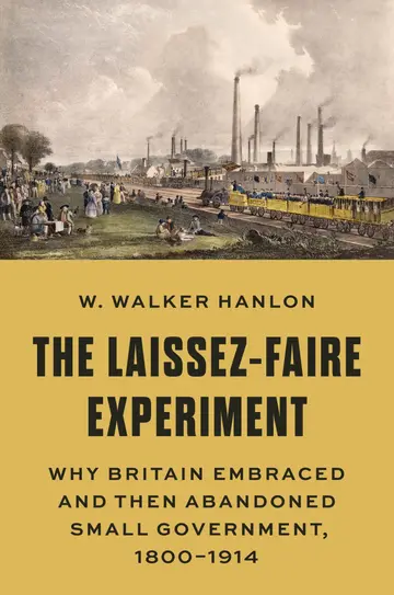 Cover of The Laissez-Faire Experiment