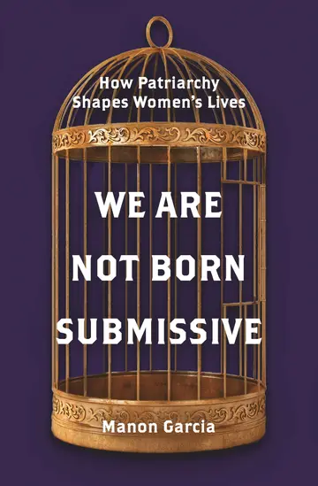 Cover of We Are Not Born Submissive