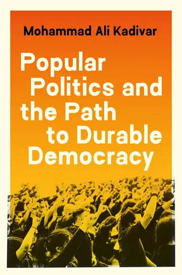 Cover of Popular Politics and the Path to Durable Democracy