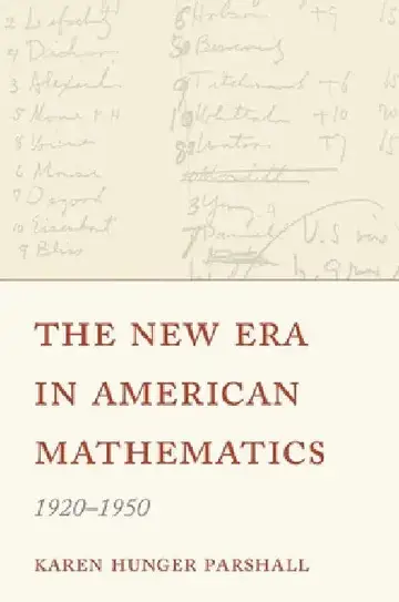 Cover of The New Era in American Mathematics, 1920-1950
