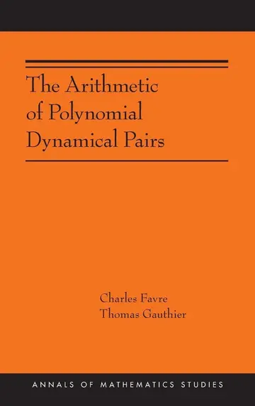 Cover of The Arithmetic of Polynomial Dynamical Pairs