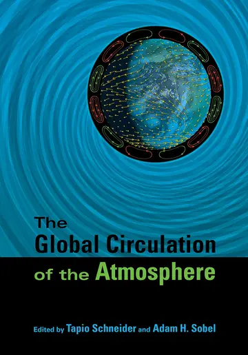 Cover of The Global Circulation of the Atmosphere