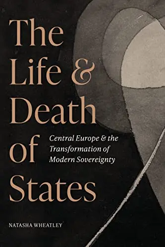 Cover of The Life and Death of States