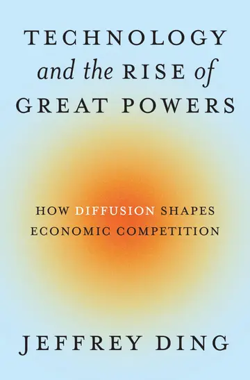 Cover of Technology and the Rise of Great Powers