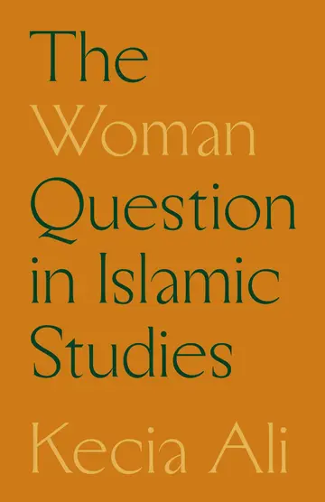 Cover of The Woman Question in Islamic Studies