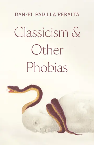 Cover of Classicism and Other Phobias