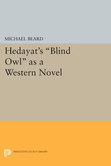 Cover of Hedayat's Blind Owl as a Western Novel
