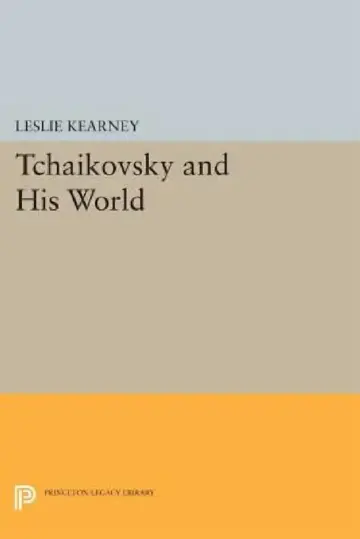 Cover of Tchaikovsky and His World