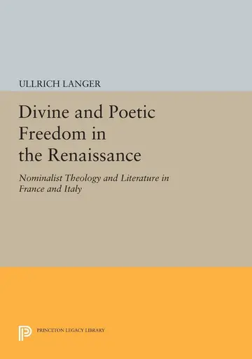Cover of Divine and Poetic Freedom in the Renaissance