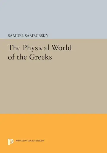 Cover of The Physical World of the Greeks