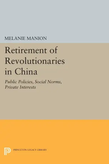 Cover of Retirement of Revolutionaries in China