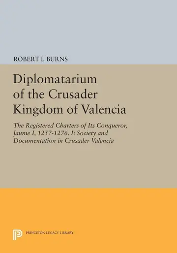 Cover of Diplomatarium of the Crusader Kingdom of Valencia