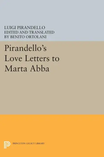 Cover of Pirandello's Love Letters to Marta Abba