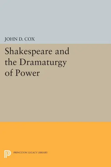 Cover of Shakespeare and the Dramaturgy of Power