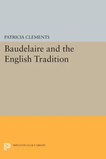 Cover of Baudelaire and the English Tradition