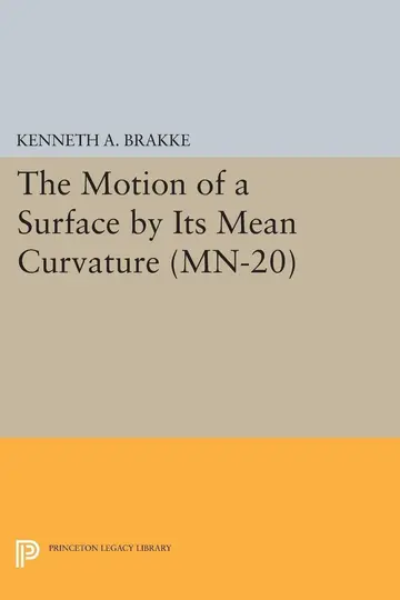 Cover of The Motion of a Surface by Its Mean Curvature