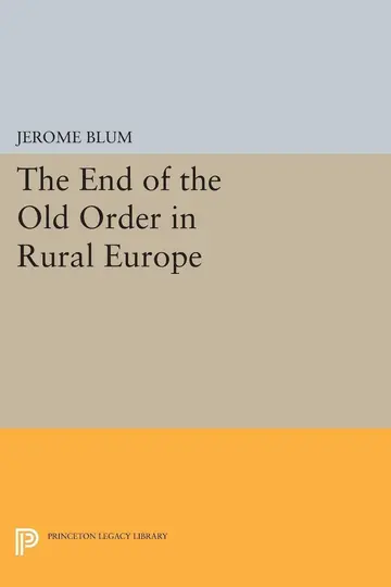 Cover of The End of the Old Order in Rural Europe