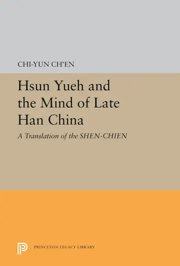 Cover of Hsun Yueh and the Mind of Late Han China