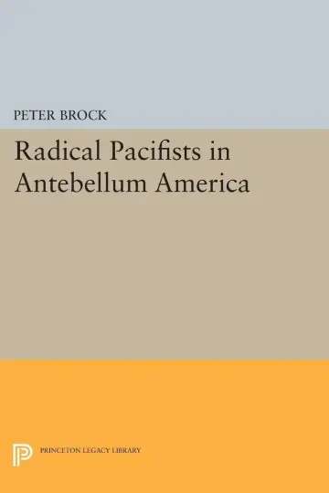 Cover of Radical Pacifists in Antebellum America